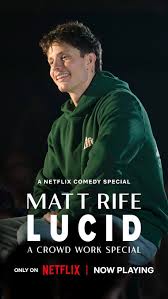 Matt Rife: Lucid - A Crowd Work Special